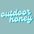 The Outdoor Honey