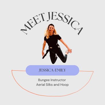 Introducing Jessica Emily, bungee and aerial silks instructor.