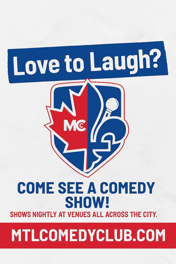 comedy events in Montreal
English comedy nights
Montreal comedy shows
