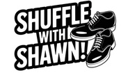 Shuffle with Shawn