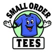 SMALL ORDER TEES