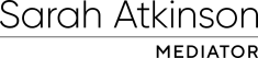 Sarah Atkinson Mediator