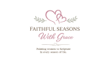 Faithful Seasons with Grace 
