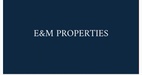 E&M Properties