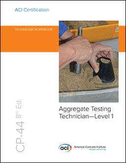 ACI Certification of Aggregate Testing Technician—Level 1