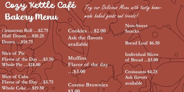 Cozy Kettle Café bakery menu featuring cinnamon rolls, pies, cakes, cookies, muffins, brownies, snacks, bread, and croissants.