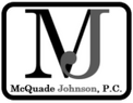 McQuade Johnson, P.C.