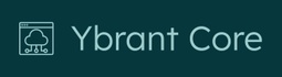 Ybrant Core