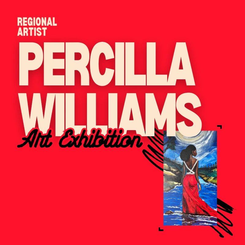 Clinton Native Percilla Williams Artist Reception - Aug 23