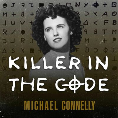Cover of "Killer in the Code" by Michael Connelly.