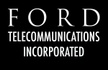 Ford Telecommunications Inc.