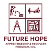 fUTURe hope apprenticeship & recovery program, inc. Pastor Emanue