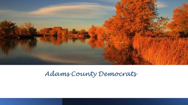 Lake Mary, Rocky Mountain Arsenal, Adams County Colorado, Adams County Democratic Party