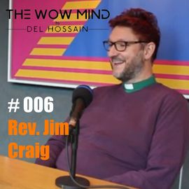 Reverend Jim Craig podcast cover photo episode no.6