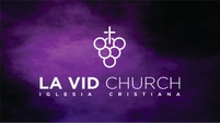 La Vid Church