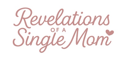 Revelations of a Single Mom
