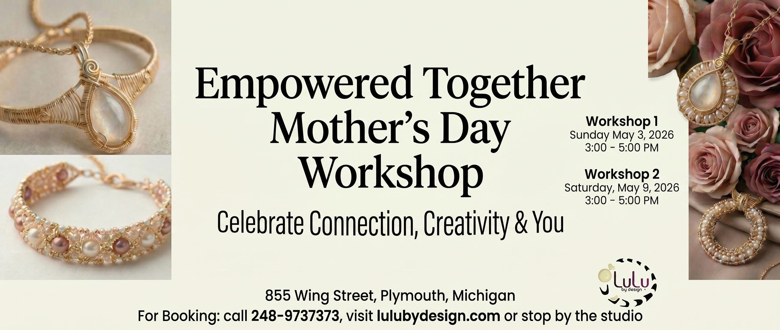 Empowered Together: Mother’s Day Jewelry Workshop