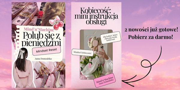 Two books by Anna Domzalska on money mindset and femininity, available for free download.