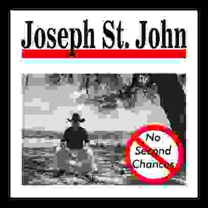 Joseph St. John, No Second Chances, Liner Notes, Country, Singer-Songwriter, Lyrical, Texas
