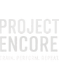 Project Encore