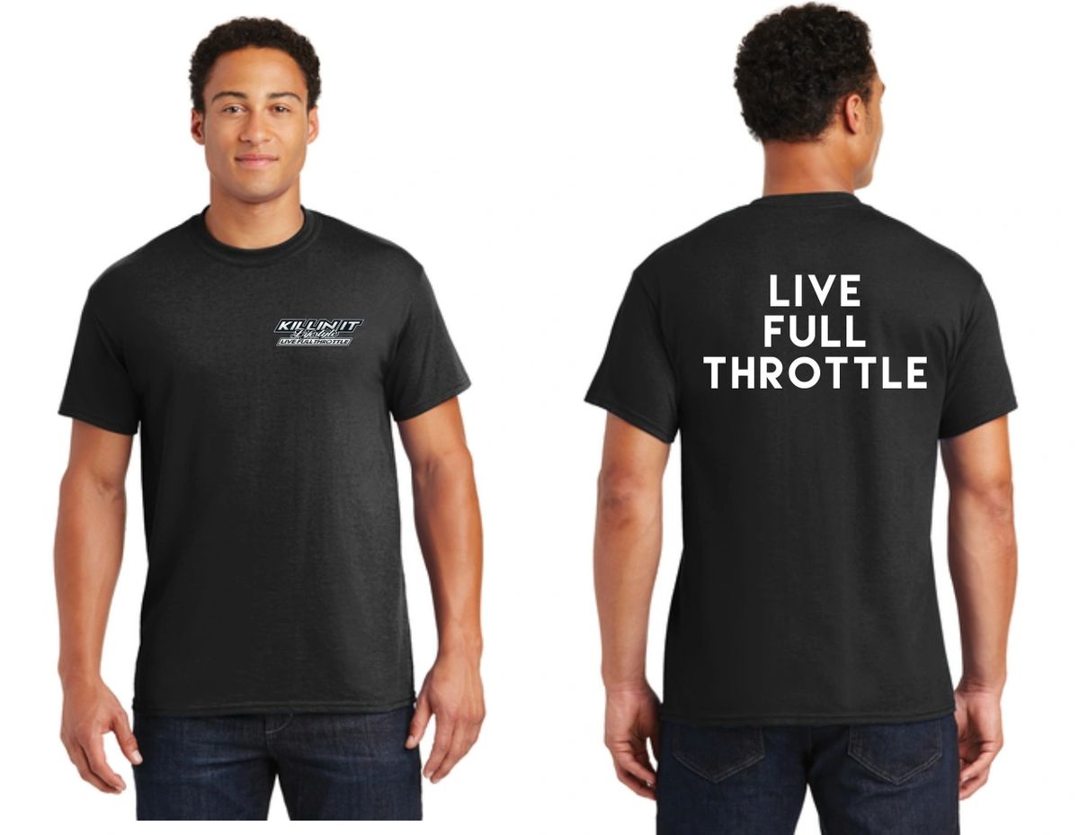 Live Full Throttle T-Shirt
