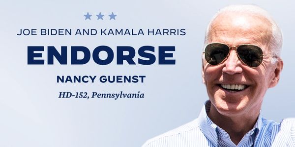 Photo of Joe Biden and wording "Joe Biden and Kamala Harris endorse Nancy Guenst HD-152, PA"