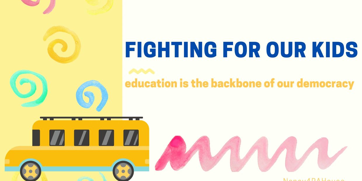 school bus, "Fighting for Our Kids", education is the backbone of our democracy, nancy4pahouse