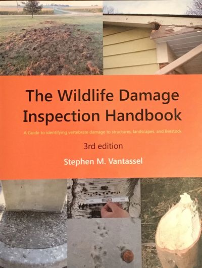 Cover of The Wildlife Damage Inspection Handbook, 3rd edition. Rev. & Exp. by Stephen M. Vantassel