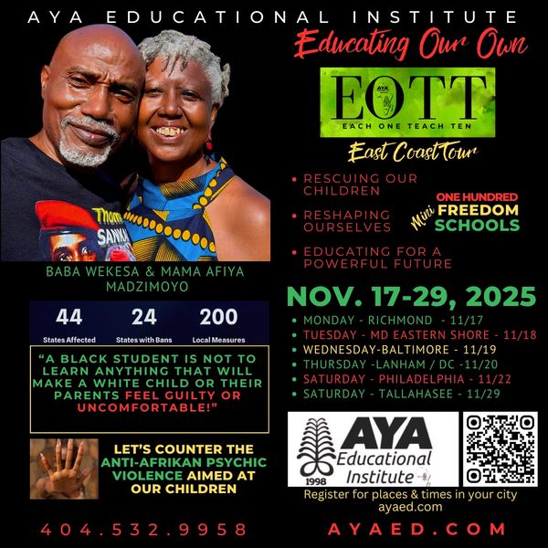 Afiya & Wekesa Educating Our Own EOTT East Coast Tour. Nov. 17-29, 2025