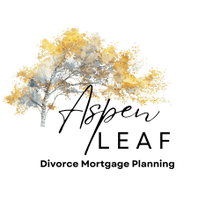 Aspen Leaf Divorce Mortgage Planning