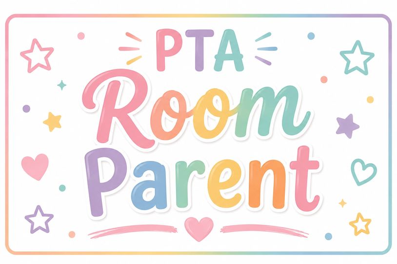 Colorful PTA Room Parent sign with stars and hearts.