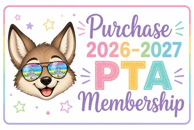 Cute dog with sunglasses promoting PTA membership for 2026-2027.