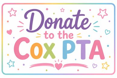 Colorful poster encouraging donations to Cox PTA.