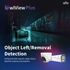 uniview owlview plus object left removal detection