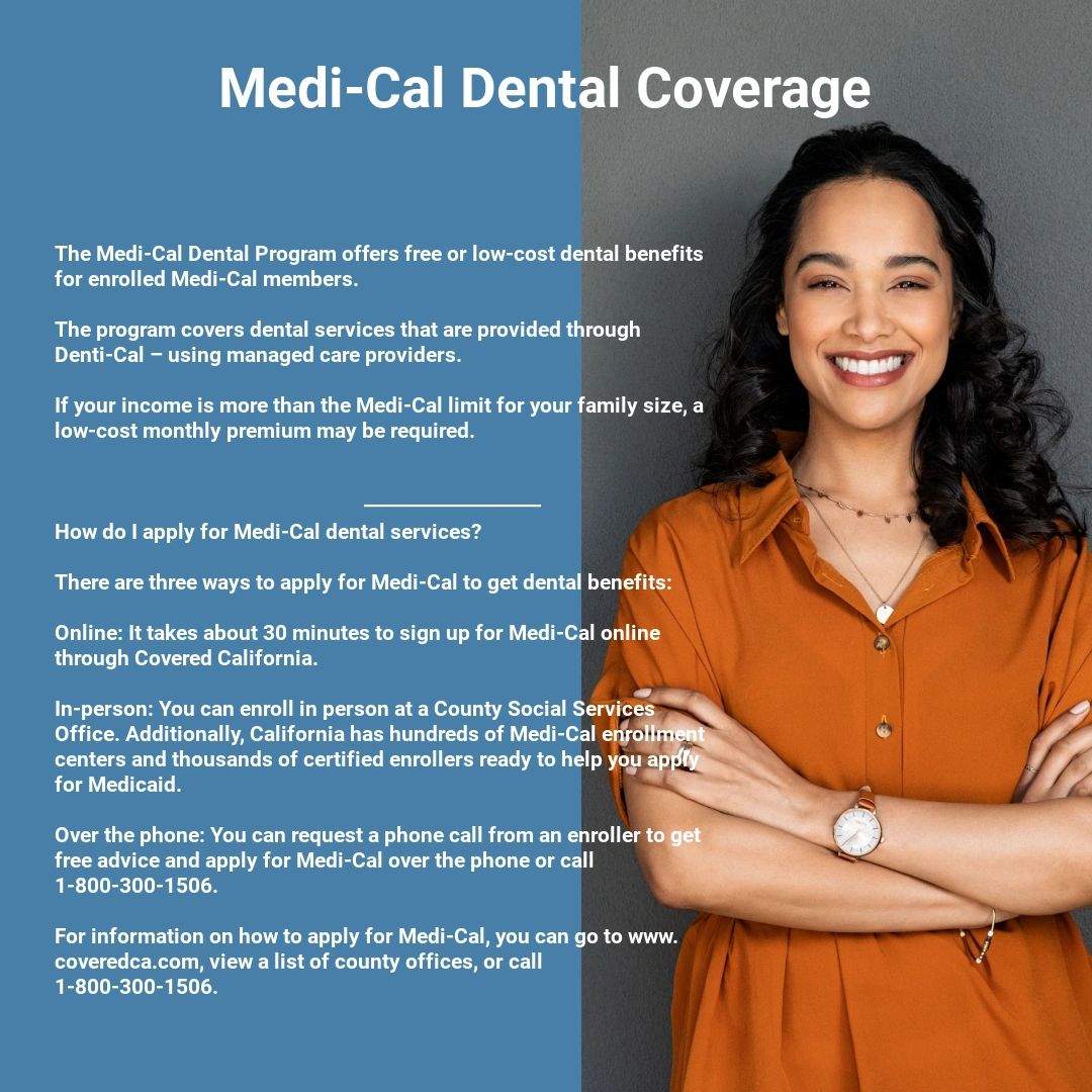 We accept Medi-cal Dental Patients