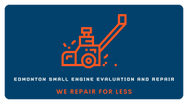 Edmonton Small Engine Evaluation and Repair