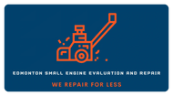 Edmonton Small Engine Evaluation and Repair