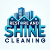 Restore and Shine Cleaning