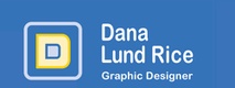 Dana Lund Rice Graphic Design