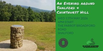 An Evening around Shalford and Chinthurst Hill, Golden Hour guided hike