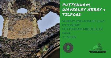 Puttenham, Waverley & Tilford hike