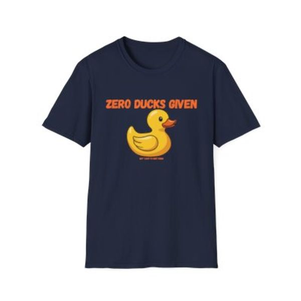 Navy blue T-shirt with a yellow duck and text saying "Zero Ducks Given."