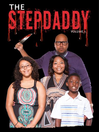A family photo with a man holding a bloody knife behind them, titled The Stepdaddy Volume 1.