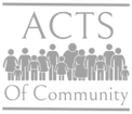 ACTS of Community 