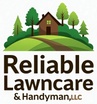 Reliable Lawncare and Handyman LLC.