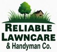 Reliable Lawncare and Handyman LLC.