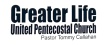 Greater Life United Pentecostal Church