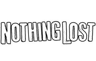 Nothing Lost