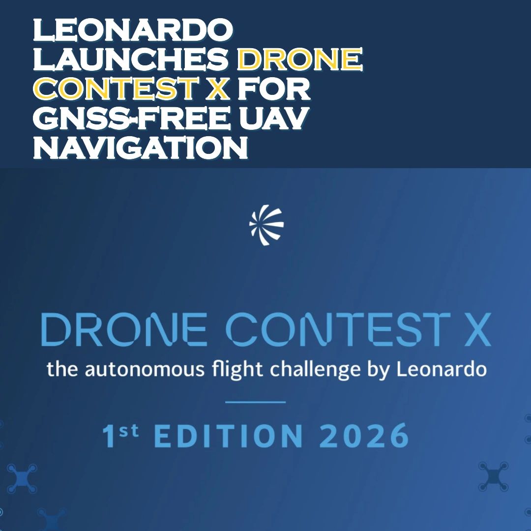 Contested Navigation Leonardo Launches Drone Contest X for GNSS-Free UAV Navigation