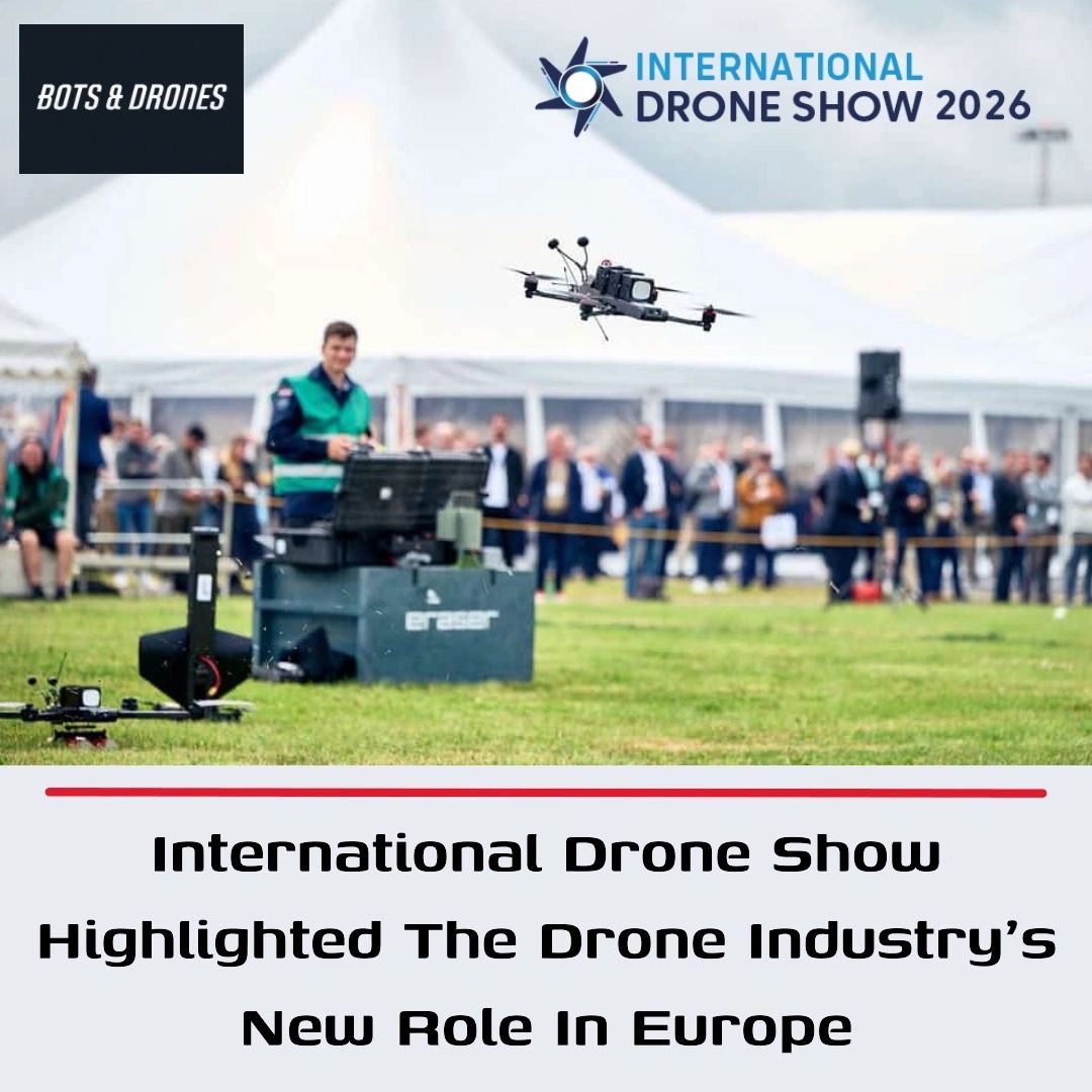 International Drone Show Highlighted Drone Sectors Role in Europe